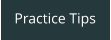 Practice Tips